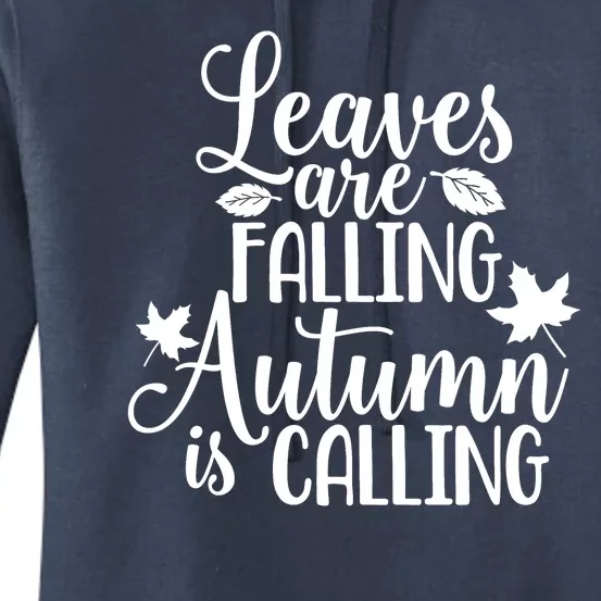 Leaves Are Falling Autumn Is Calling Women's Pullover Hoodie