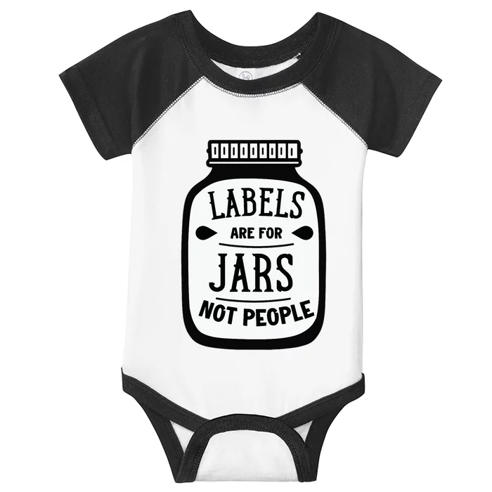 Labels Are For Jars Not People Infant Baby Jersey Bodysuit