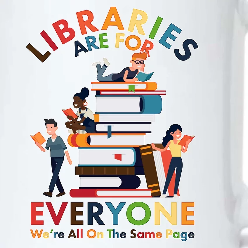 Libraries Are For Everyone Were All One The Same Page Black Color Changing Mug