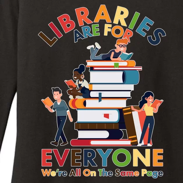 Libraries Are For Everyone Were All One The Same Page Womens CVC Long Sleeve Shirt