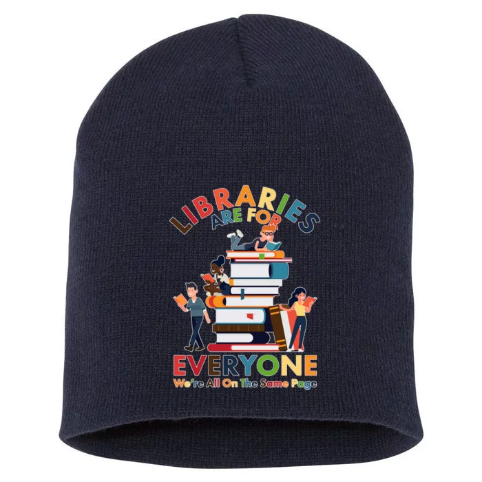 Libraries Are For Everyone Were All One The Same Page Short Acrylic Beanie