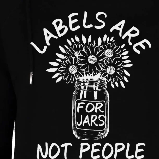 Labels Are For Jars Not People Floral Fun Womens Funnel Neck Pullover Hood