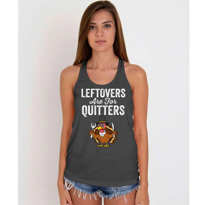 Leftovers Are For Quitters Family Funny Thanksgiving Women's Knotted Racerback Tank