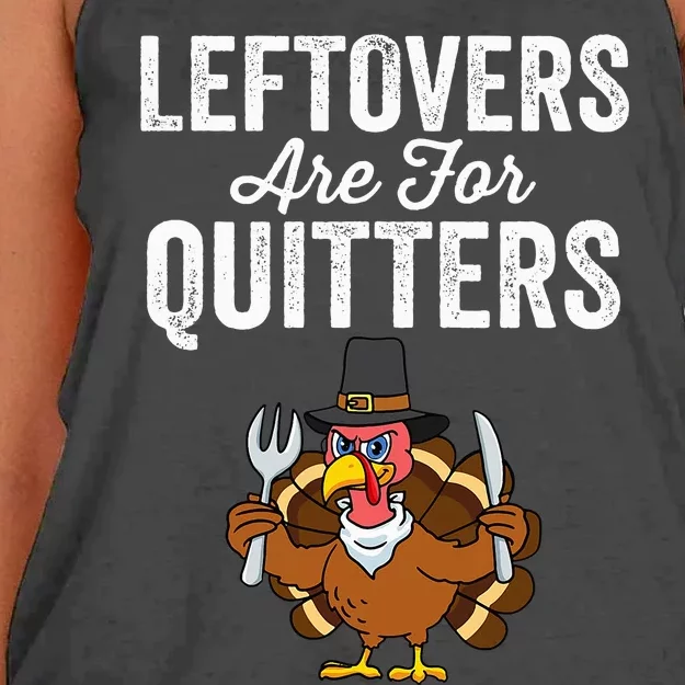 Leftovers Are For Quitters Family Funny Thanksgiving Women's Knotted Racerback Tank