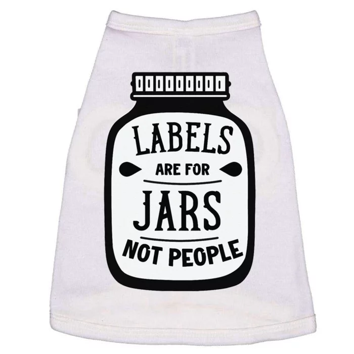 Labels Are For Jars Not People Doggie Tank