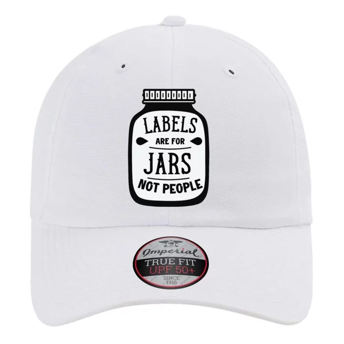 Labels Are For Jars Not People The Original Performance Cap