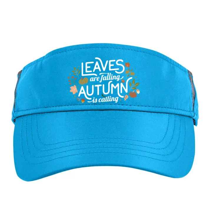 Leaves Are Falling Autumn Is Calling Cute Gift Adult Drive Performance Visor