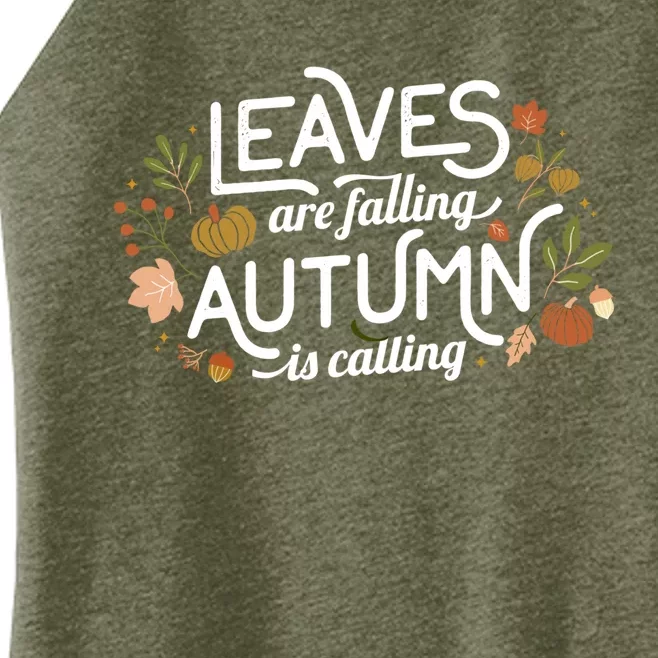 Leaves Are Falling Autumn Is Calling Cute Gift Women’s Perfect Tri Rocker Tank