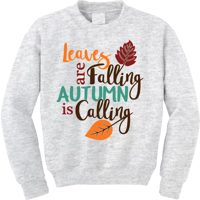 Leaves Are Falling Autumn Is Calling Kids Sweatshirt