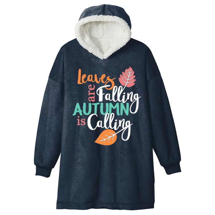 Leaves Are Falling Autumn Is Calling Hooded Wearable Blanket