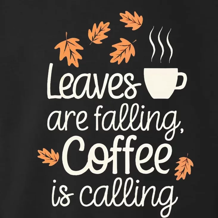 Leaves Are Falling Coffee Is Calling Toddler Hoodie