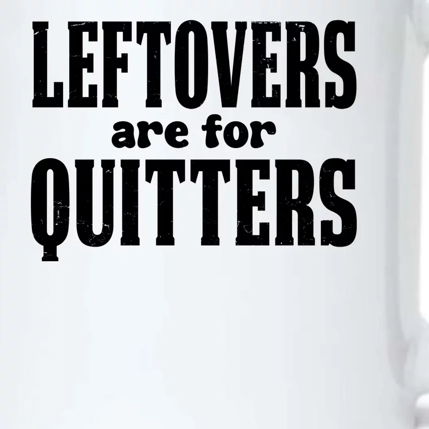 Leftovers Are For Quitters Funny Holiday Black Color Changing Mug