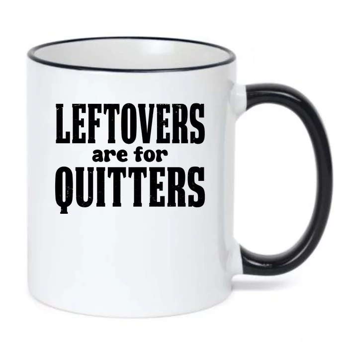 Leftovers Are For Quitters Funny Holiday Black Color Changing Mug