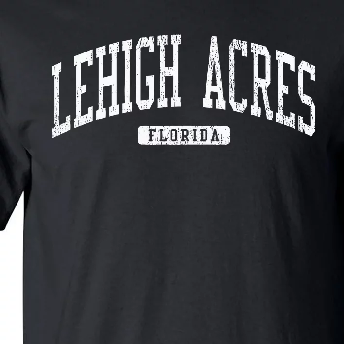 Lehigh Acres Florida Fl Js03 College University Tall T-Shirt