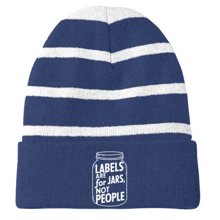 Labels Are For Jars Not People Striped Beanie with Solid Band