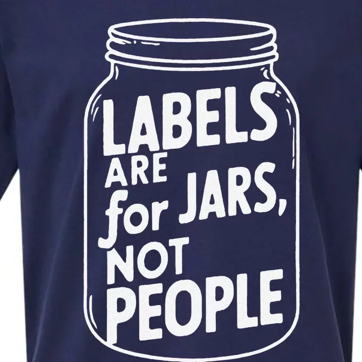 Labels Are For Jars Not People Sueded Cloud Jersey T-Shirt