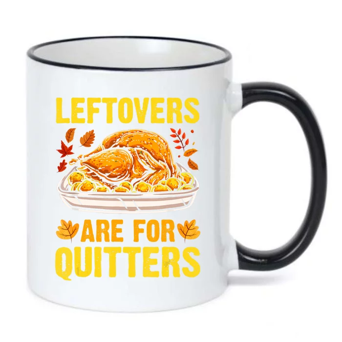 Leftovers Are For Quitters Thanksgiving Turkey Dinner Black Color Changing Mug