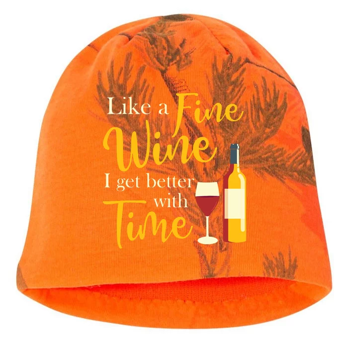 Like A Fine Wine I Get Better With Time Wine Drinking Kati - Camo Knit Beanie