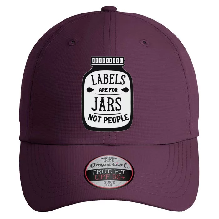 Labels Are For Jars Not People Positive Message The Original Performance Cap