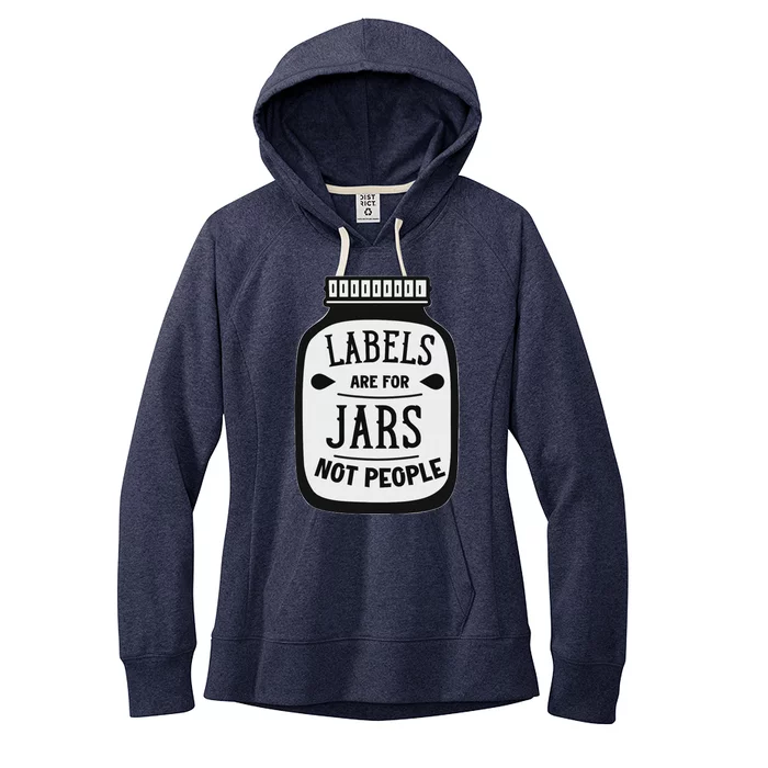 Labels Are For Jars Not People Positive Message Women's Fleece Hoodie