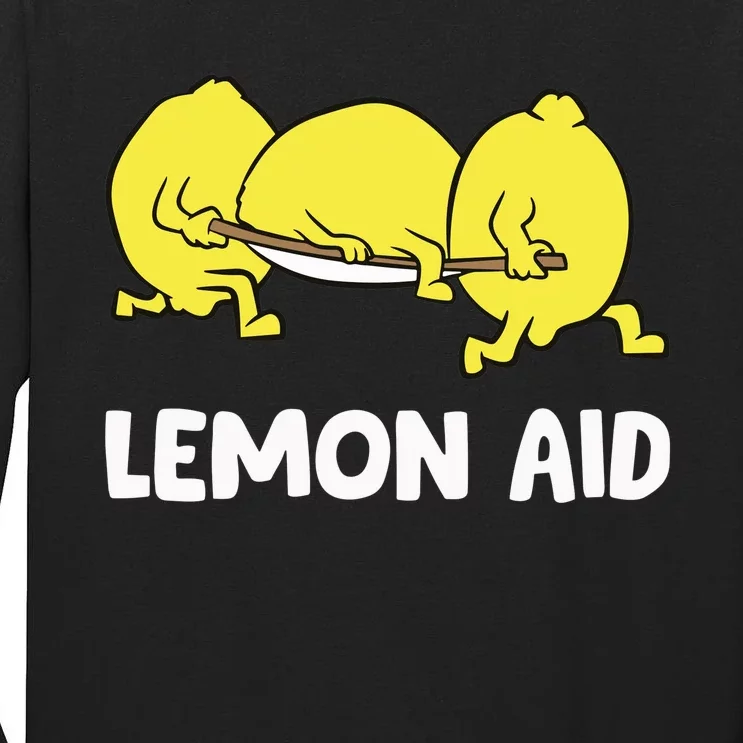 Lemon Aid Funny Lemonade Funny Lemons Tall Long Sleeve T-Shirt