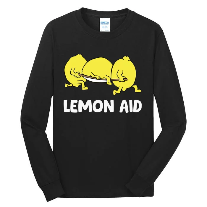 Lemon Aid Funny Lemonade Funny Lemons Tall Long Sleeve T-Shirt