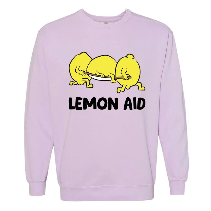 Lemon Aid Funny Lemonade Funny Lemons Garment-Dyed Sweatshirt