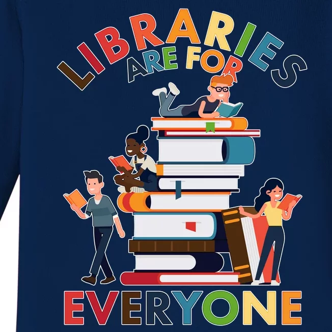 Libraries Are For Everyone Book Lover Baby Long Sleeve Bodysuit