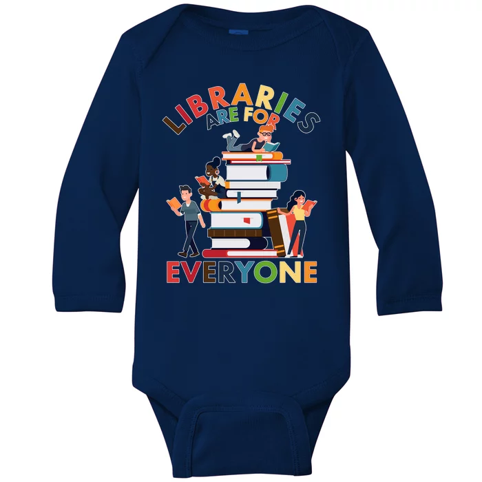 Libraries Are For Everyone Book Lover Baby Long Sleeve Bodysuit