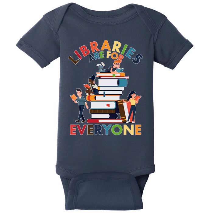 Libraries Are For Everyone Book Lover Baby Bodysuit