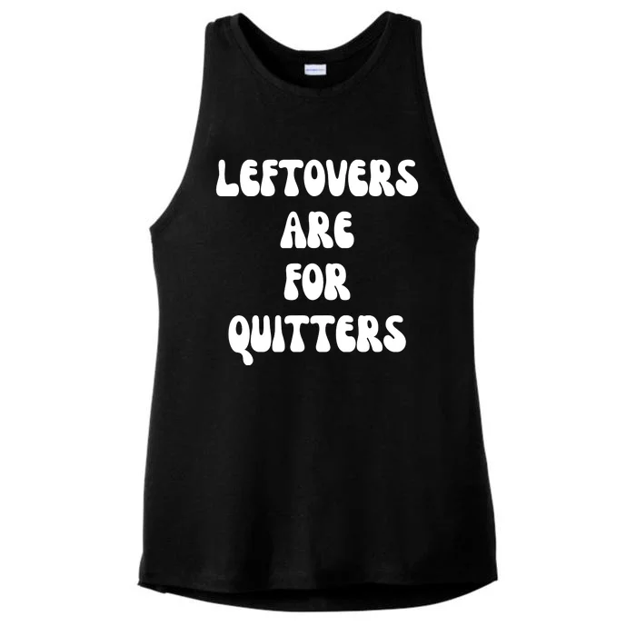 Leftovers Are For Quitters Funny Holiday Ladies Tri-Blend Wicking Tank