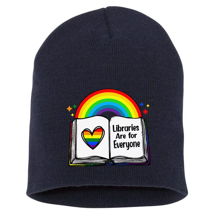 Libraries Are For Everyone Rainbow Lgbt Flag Librarian Short Acrylic Beanie