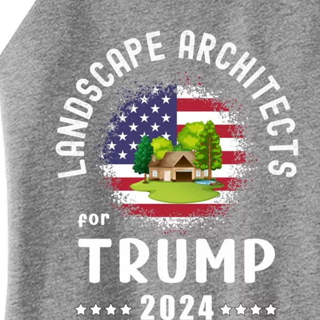 Landscape Architects For Trump 2024 American Flag Vote Trump Cute Gift Women’s Perfect Tri Rocker Tank