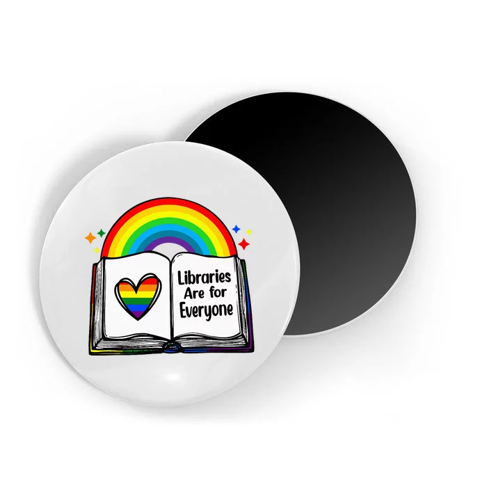 Libraries Are For Everyone Rainbow Lgbt Flag Librarian Magnet