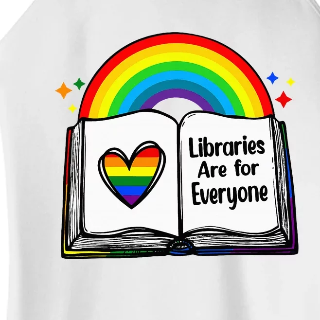 Libraries Are For Everyone Rainbow Lgbt Flag Librarian Women’s Perfect Tri Rocker Tank