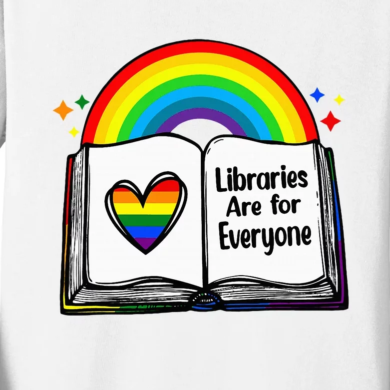 Libraries Are For Everyone Rainbow Lgbt Flag Librarian Kids Long Sleeve Shirt