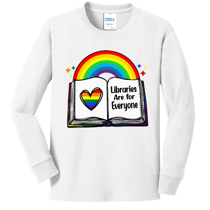 Libraries Are For Everyone Rainbow Lgbt Flag Librarian Kids Long Sleeve Shirt