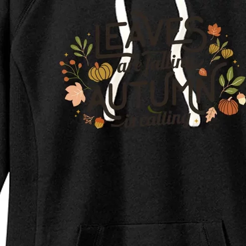 Leaves Are Falling Autumn Is Calling Women's Fleece Hoodie