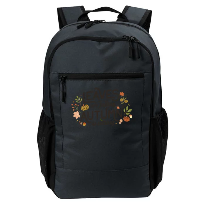 Leaves Are Falling Autumn Is Calling Daily Commute Backpack