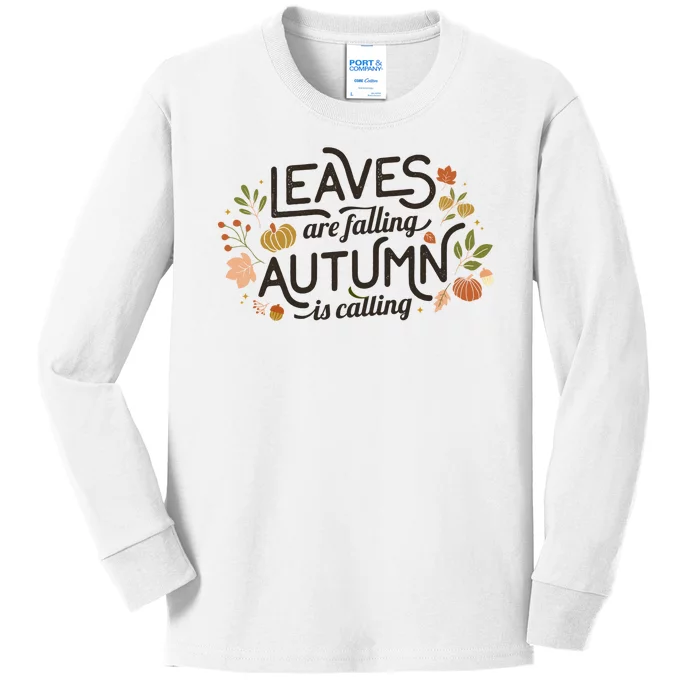 Leaves Are Falling Autumn Is Calling Kids Long Sleeve Shirt