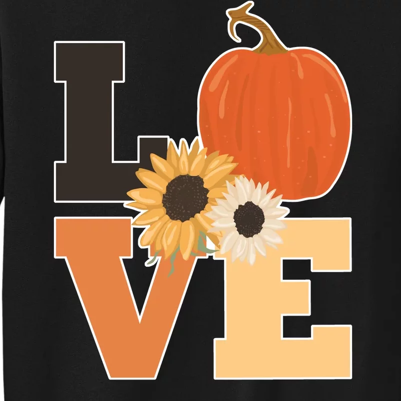 LOVE Autumn Floral Pumpkin Fall Season Tall Sweatshirt