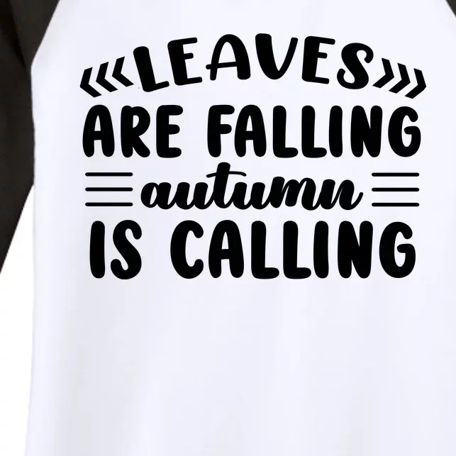 Leaves Are Falling Autumn Is Calling Women's Tri-Blend 3/4-Sleeve Raglan Shirt