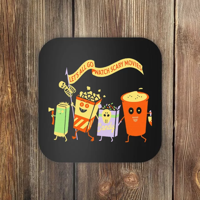 LetS All Go Watch Scary Movies Funny Popcoin Halloween Coaster