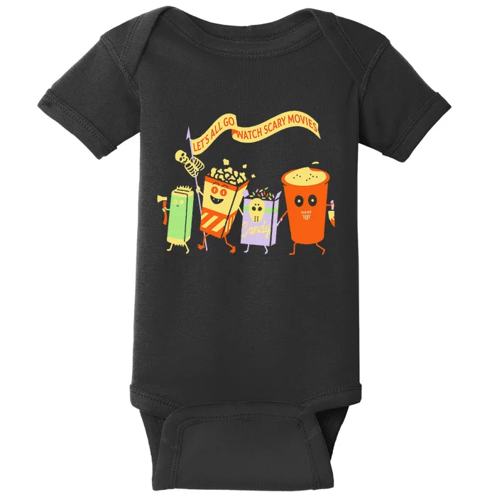 LetS All Go Watch Scary Movies Funny Popcoin Halloween Baby Bodysuit