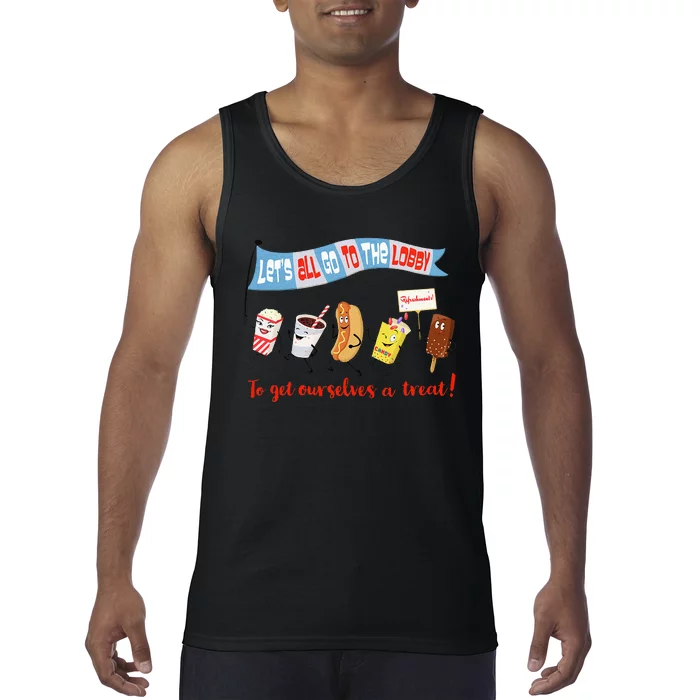 Let’S All Go To The Lobby And Get Ourselves A Treat Retro Tank Top