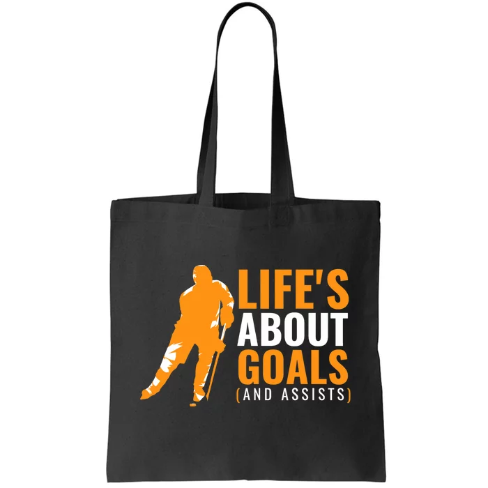 Life's About Goals Ice Hockey For Boys Ice Hockey Tote Bag