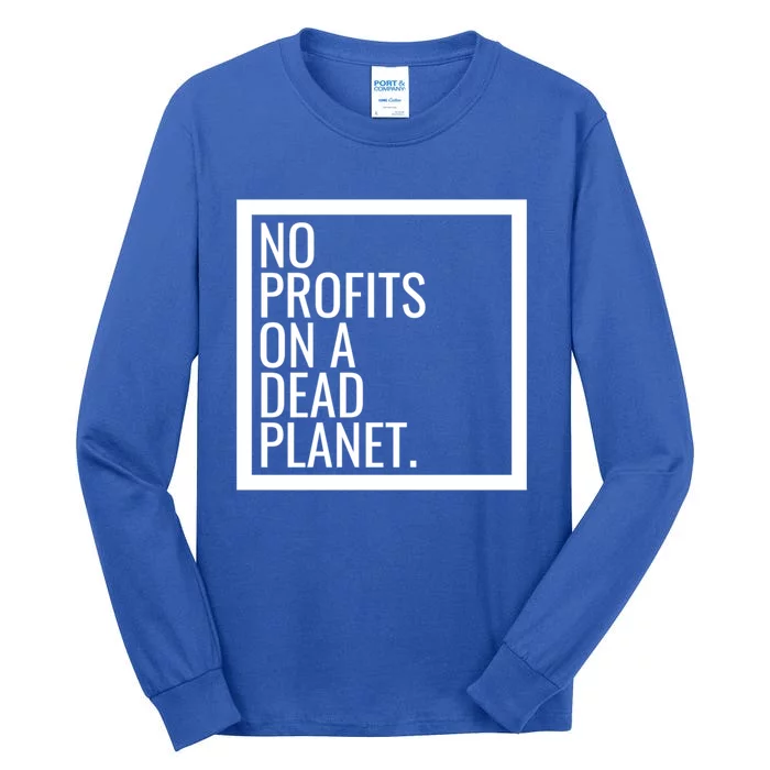 Leftist Anti Greed Democratic Socialist Environtalist Cute Gift Tall Long Sleeve T-Shirt