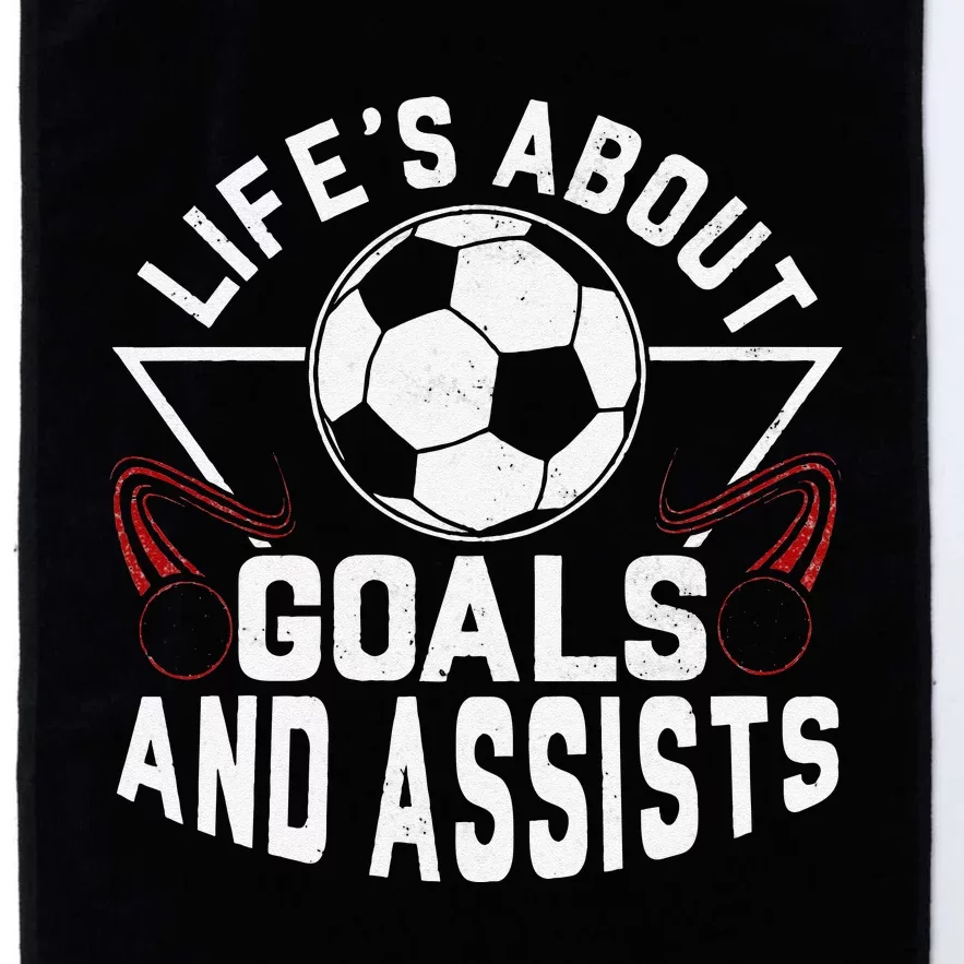 Life's About Goals Funny Soccer Player team Platinum Collection Golf Towel