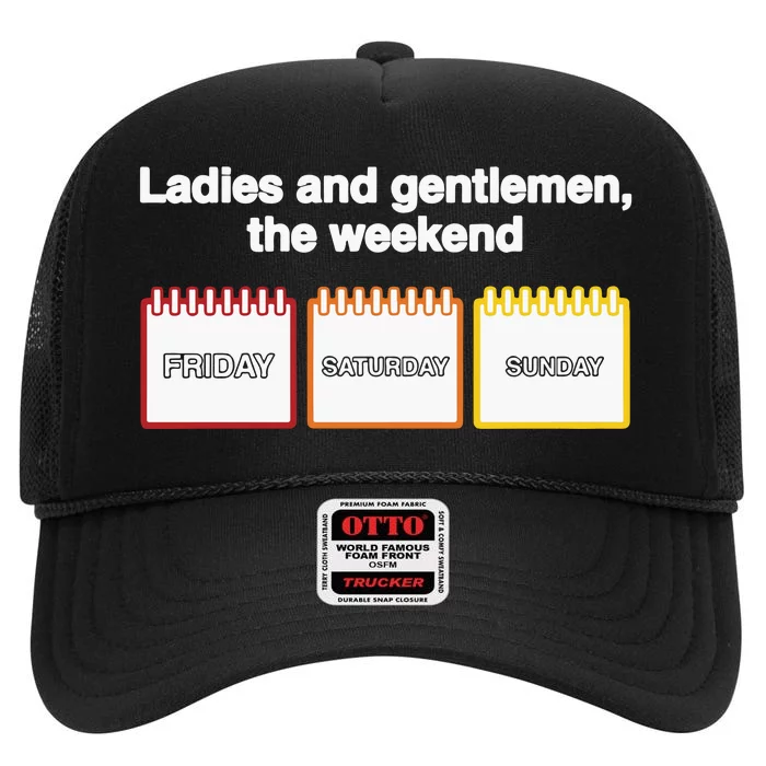 Ladies And Gentlemen The Weekend High Crown Mesh Trucker Hat