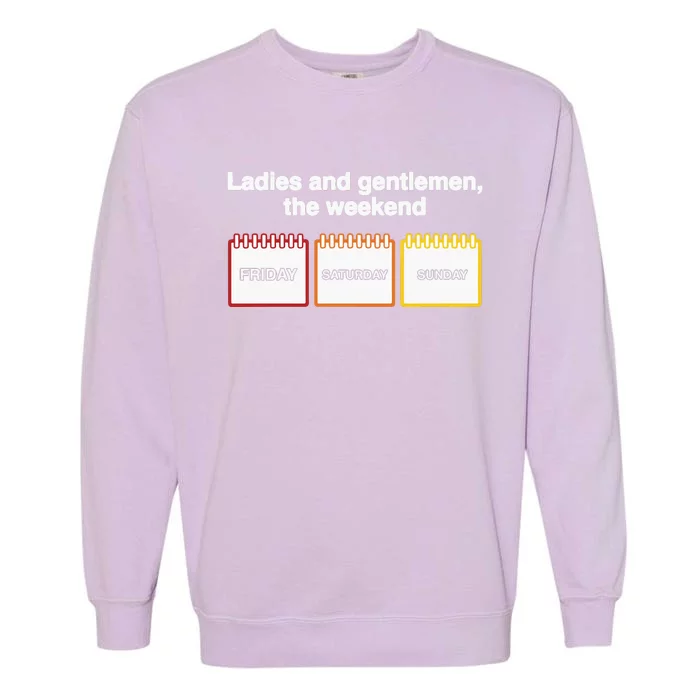 Ladies And Gentlemen The Weekend Garment-Dyed Sweatshirt